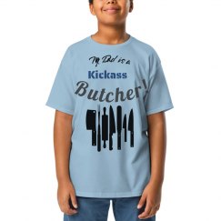 My Dad is a Kickass Butcher- Youth Tee
