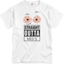 Straight Outta Med's Men's Funny T-Shirt