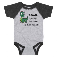 Roar Means I Love you in Dinosaur