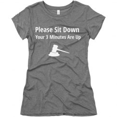 Ladies Fitted 3 Minutes Are Up Shirt  