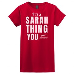 It's  a Sarah thing