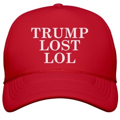Trump Lost Lol