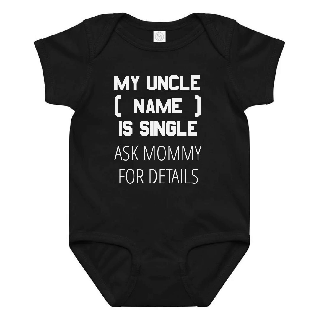 Personalized: My Uncle is Single