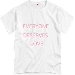 Everyone Deserves Love